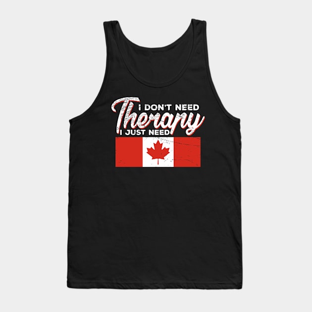 Funny Canada Saying Tank Top by Mila46